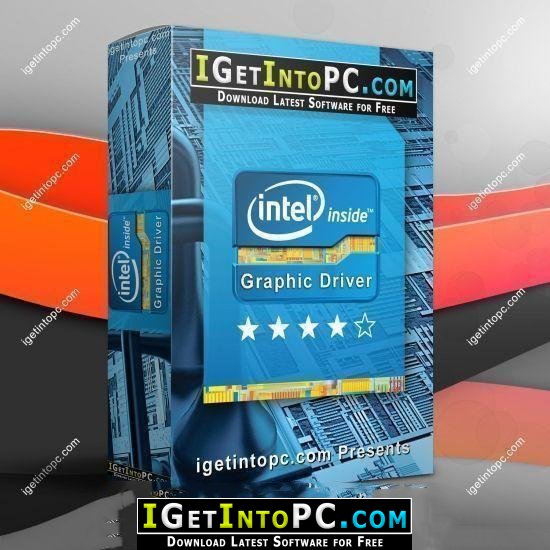 Intel Graphics Driver for Windows 11 and 10 Download