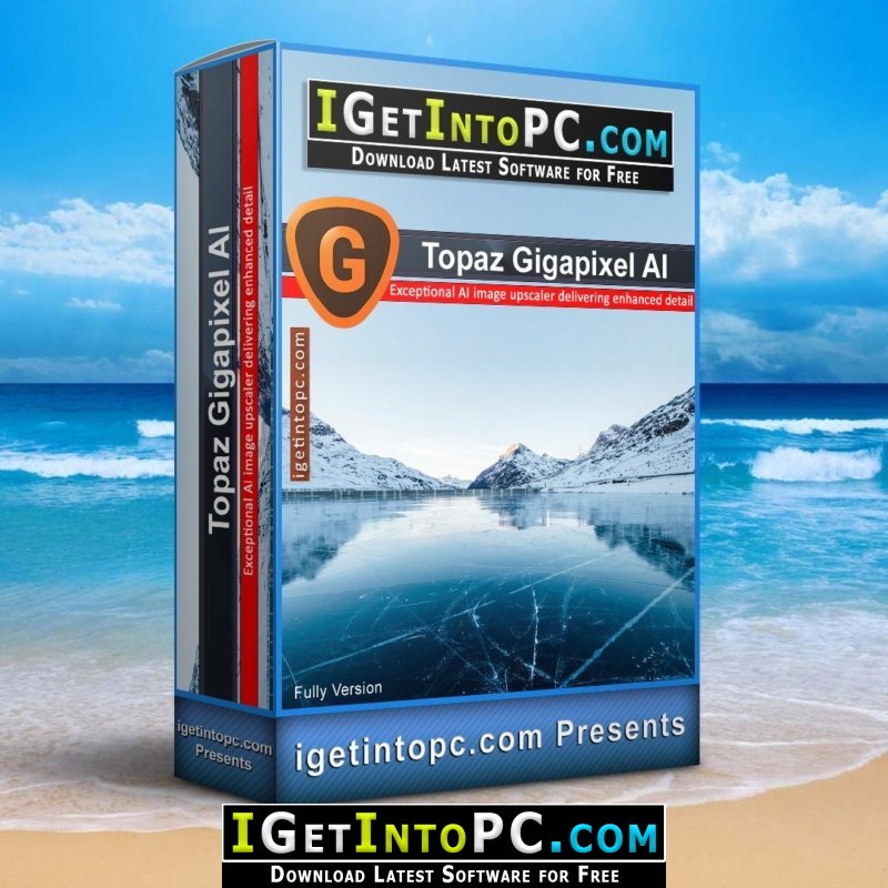 Topaz Gigapixel AI 7 Free Download