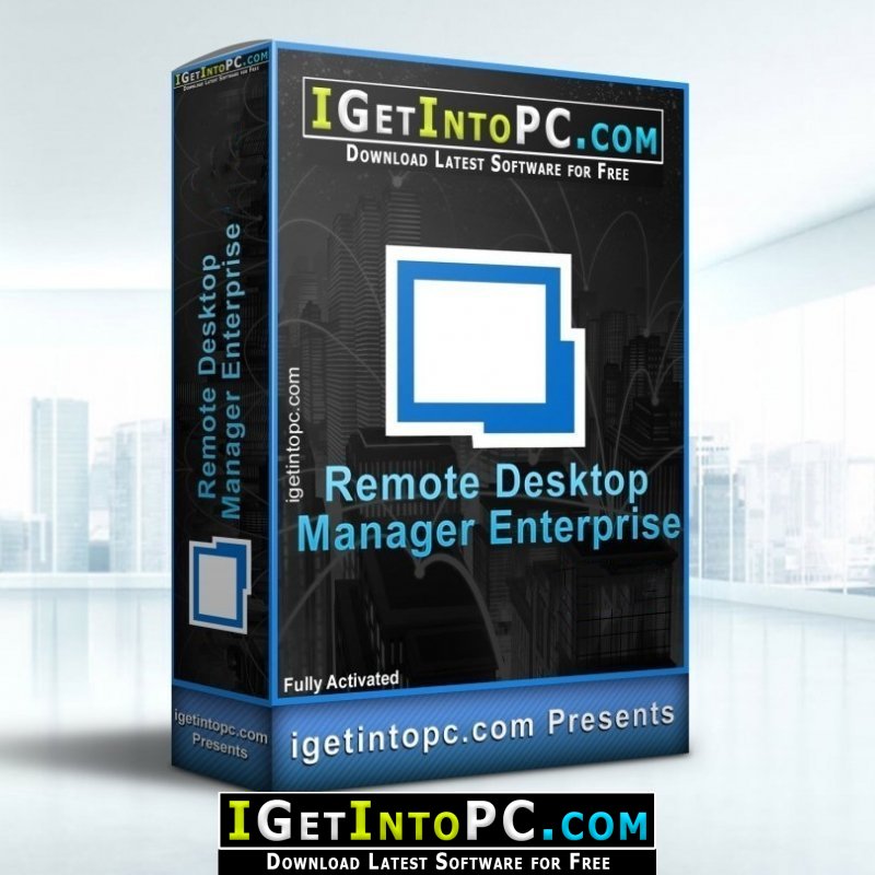 Remote Desktop Manager Enterprise 2024 Free Download