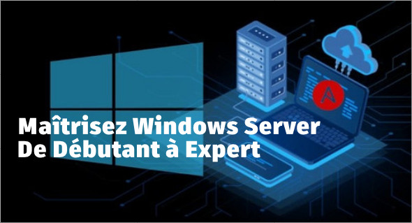 Master Windows Server: from beginner to expert