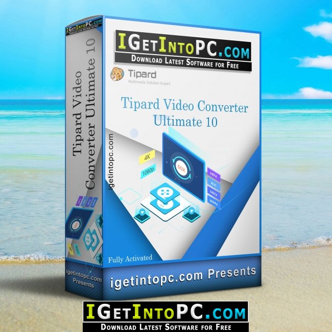 Tipard Video Converter Ultimate 10 Free Download