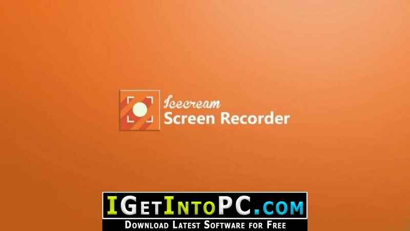 Icecream Screen Recorder Pro 7 Free Download